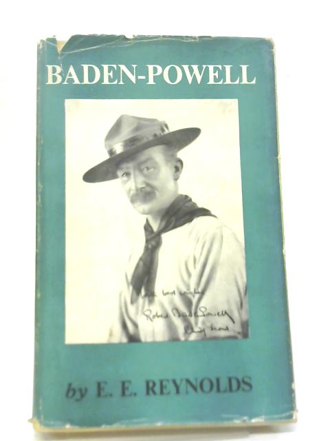 Baden-Powell By E E Reynolds