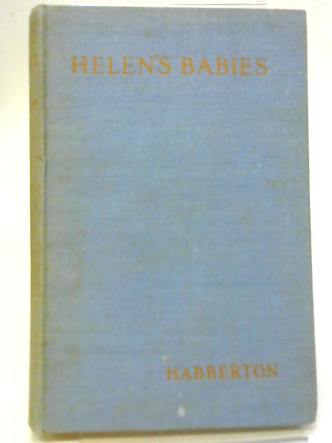 Helens Babies By John Habberton