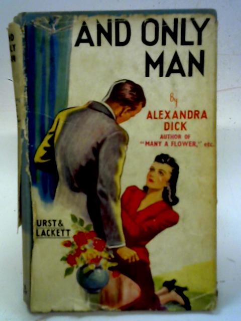 And Only Man par Alexanra Dick
