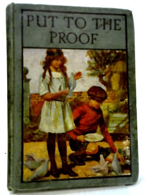 Put to The Proof By Mrs. Henry Clarke