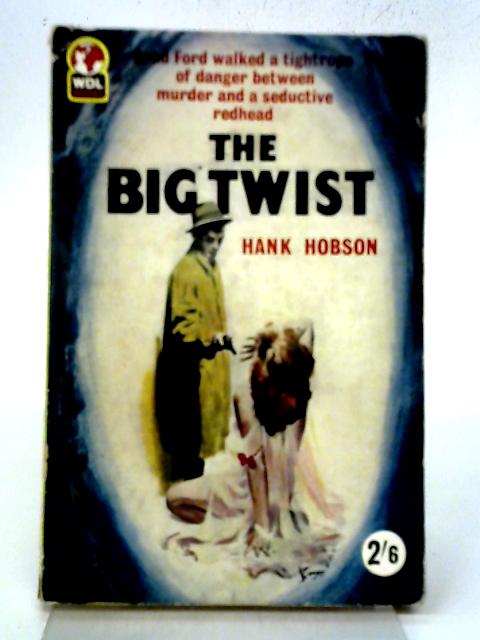 The Big Twist von Hank Hobson