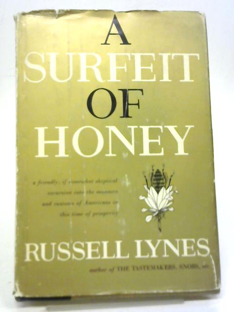 A Surfeit of Honey By Russell Lynes