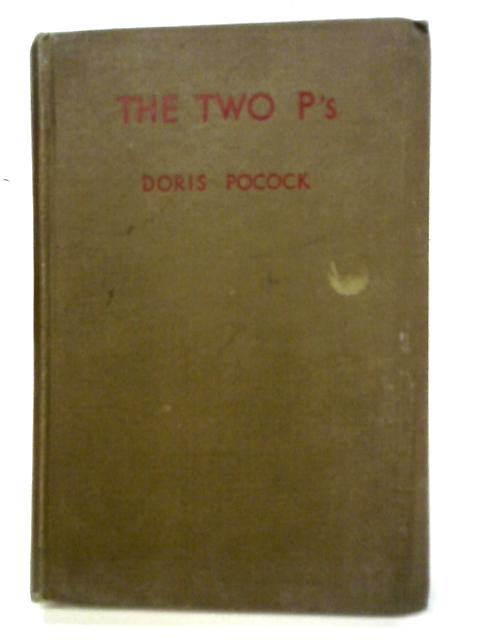 The Two P's By Doris Pocock
