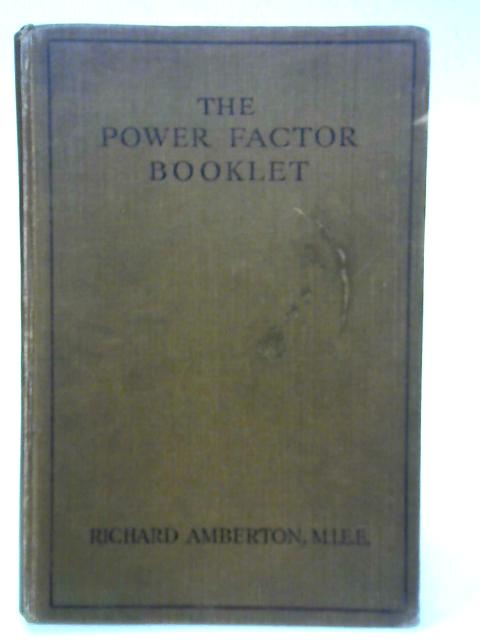 The Power Factor Booklet By Richard Amberton