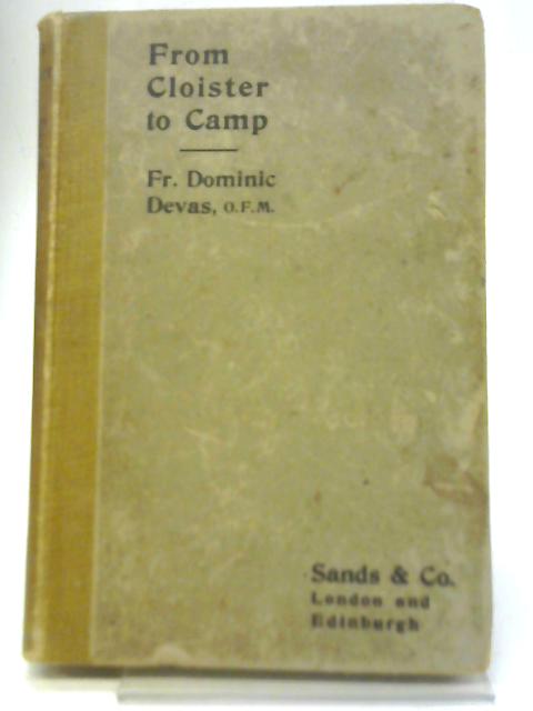 From Cloister to Camp von Fr. Dominic Devas