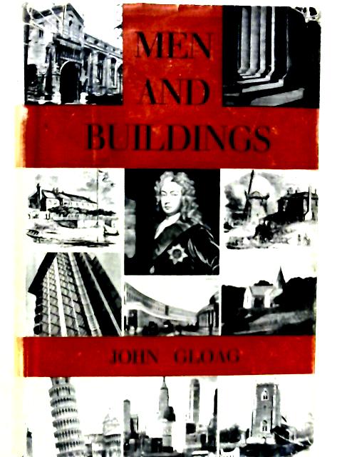 Men and Buildings By John Gloag