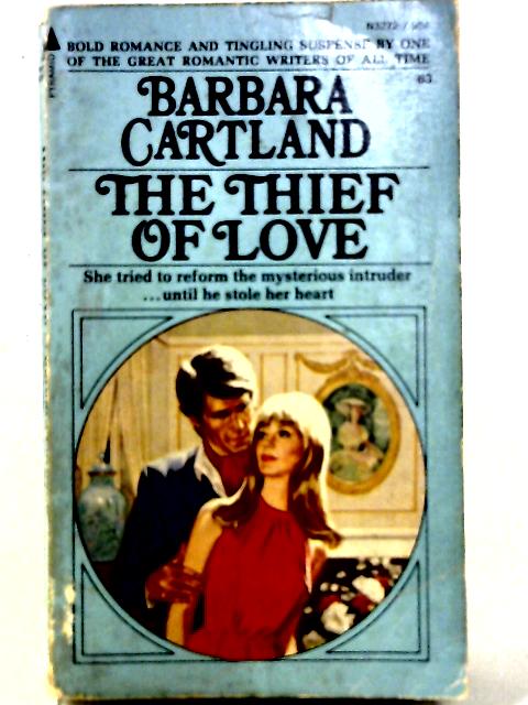 The Thief of Love By Barbara Cartland