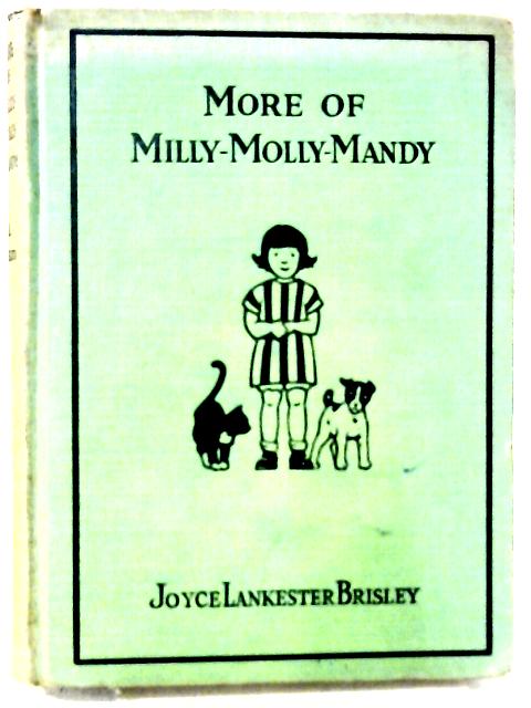 More of Milly-Molly-Mandy By Joyce Lankester Brisley