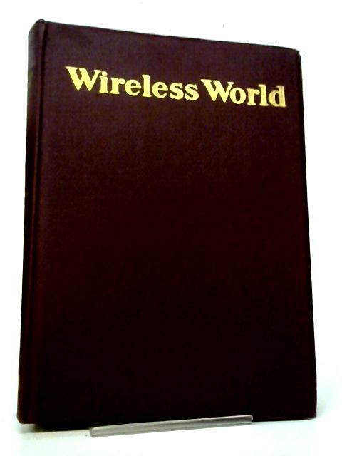 Wireless World, Volume 63, January - December 1957 By Hugh S. Pocock