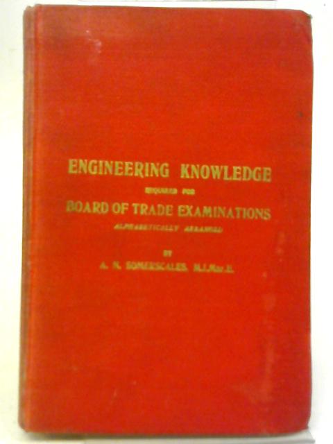 A.B.C. Of Engineering Knowledge By A N Somerscales