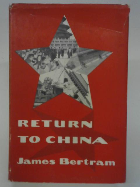 Return to China von James Bertam