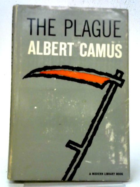 The Plague. Modern Library No 109. By Stuart Gilbert.