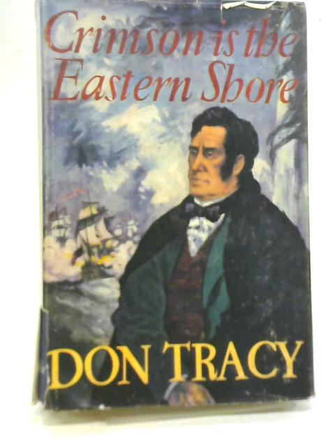 Crimson Is the Eastern Shore By Don Tracy