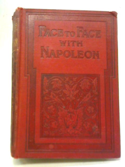 Face to Face with Napoleon par O.V. Caine