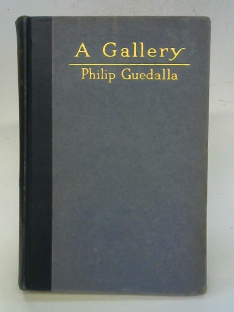 A Gallery By Philip Guedalla
