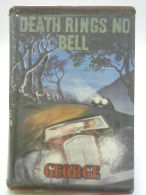 Death Rings No Bell By George Braddon