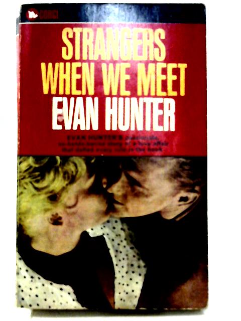 Strangers When We Meet By Evan Hunter