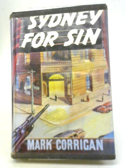 Sydney For Sin By Mark Corrigan