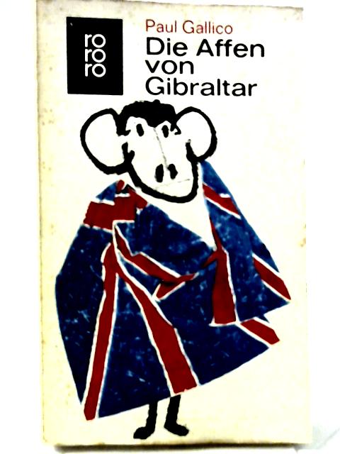 Die Affen von Gibraltar By Paul Gallico