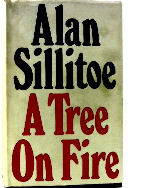 Tree on Fire von Alan Sillitoe