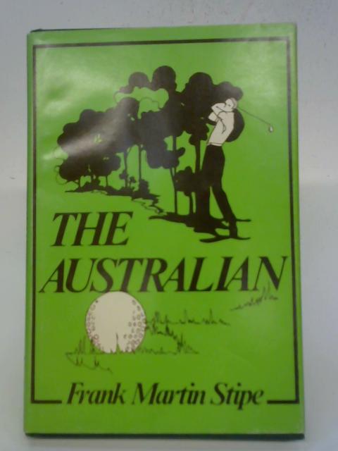 The Australian By Frank Martin Stipe