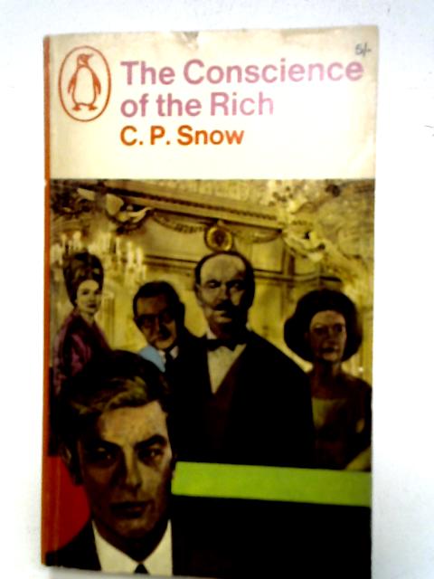 Conscience of the Rich By C. P. Snow