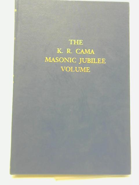 The K. R. Cama Masonic Jubilee Vol 32 von Jivanji Jamshedji Modi