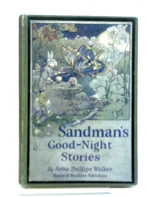 Sandman's Good-Night Stories par Abbie Phillips Walker