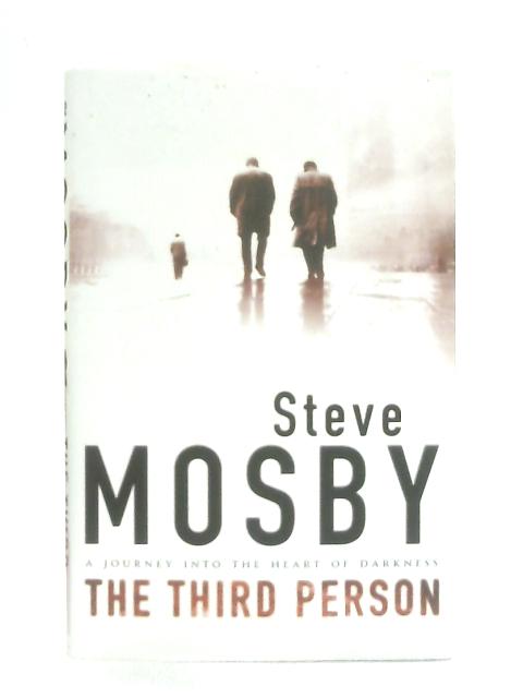 The Third Person By Steve Mosby