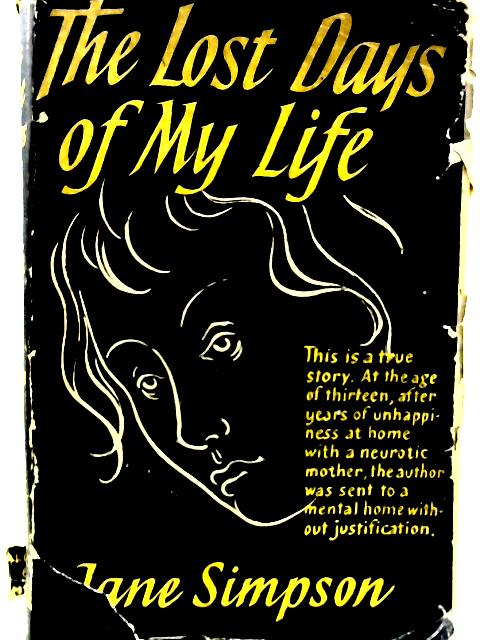 Lost Days of My Life By Jane Simpson