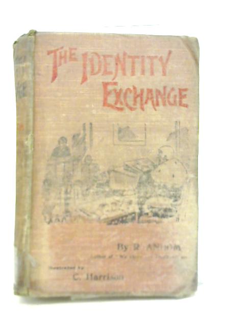 The Identity Exchange, A Story Of Some Odd Transformations By R Andom