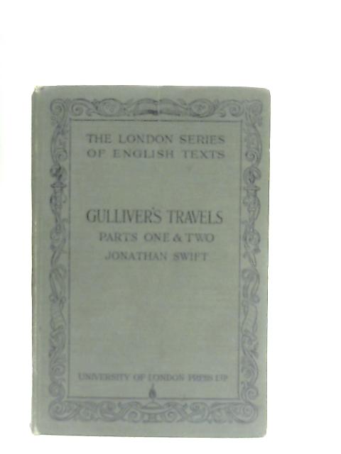 Gulliver Travels Part I and II By Jonathan Swift