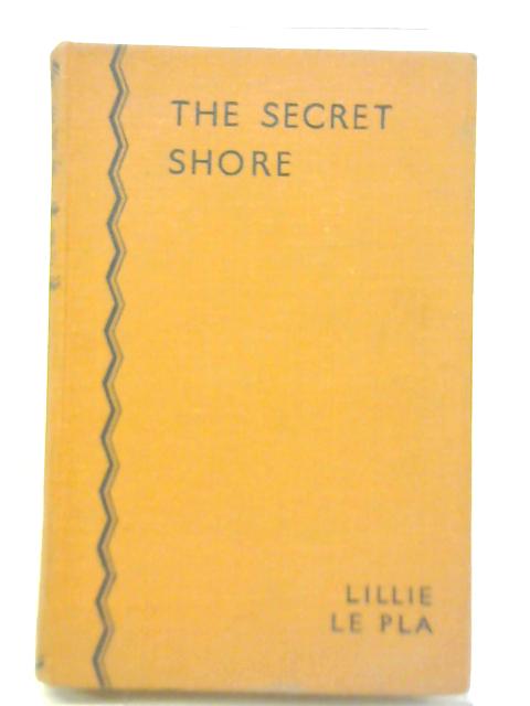 The Secret Shore von Lillie Le Pla