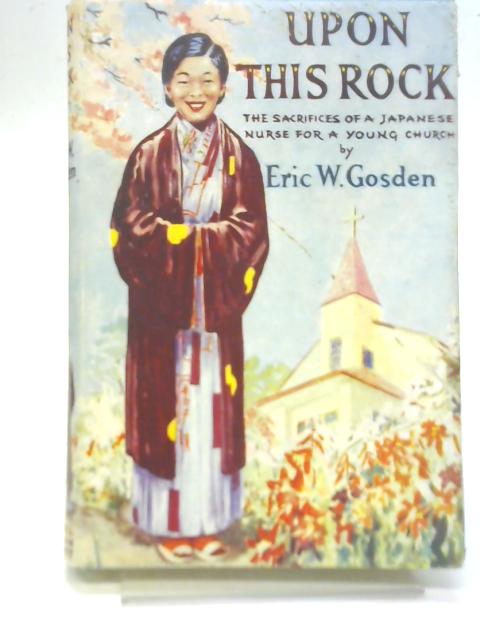 Upon This Rock par Eric W. Gosden