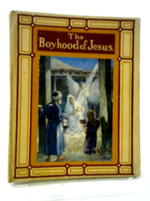 The Boyhood of Jesus By June Morton