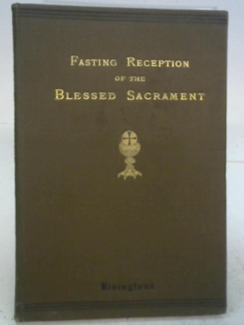 Fasting Reception of the Blessed Sacrament By Frederick Hall