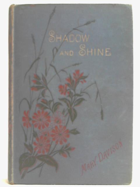 Shadow and Shine By Mary Davison