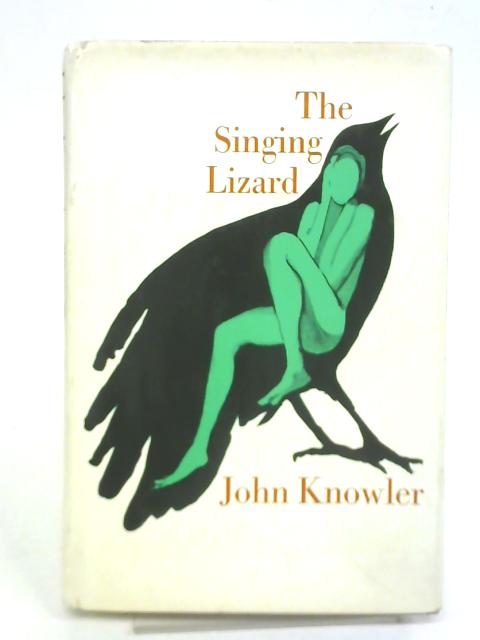 The Singing Lizard By John Knowler