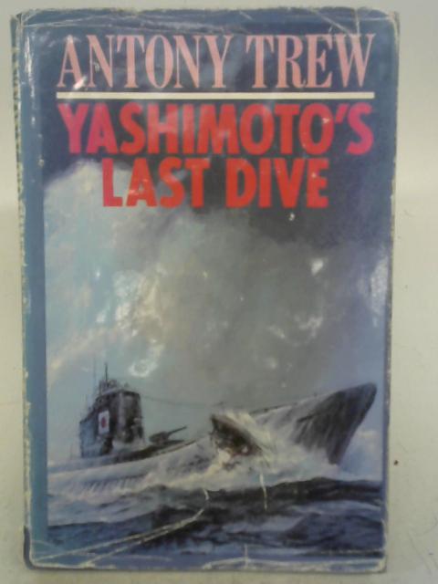 Yashimotos Last Dive By Antony Trew