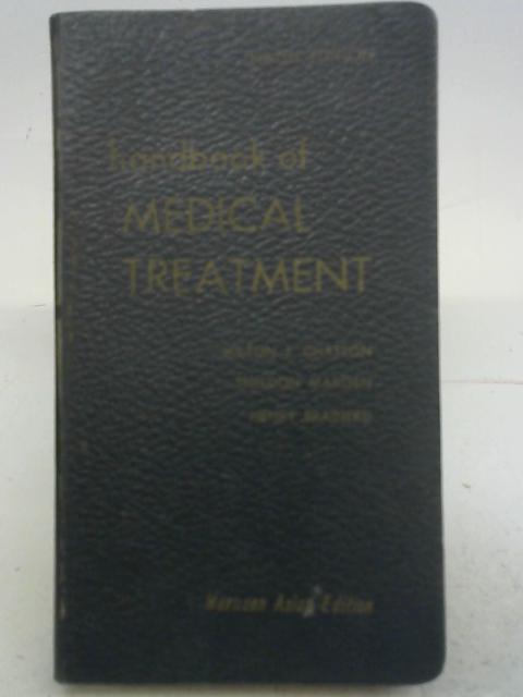 Handbook of Medical Treatment von Milton J Chatton