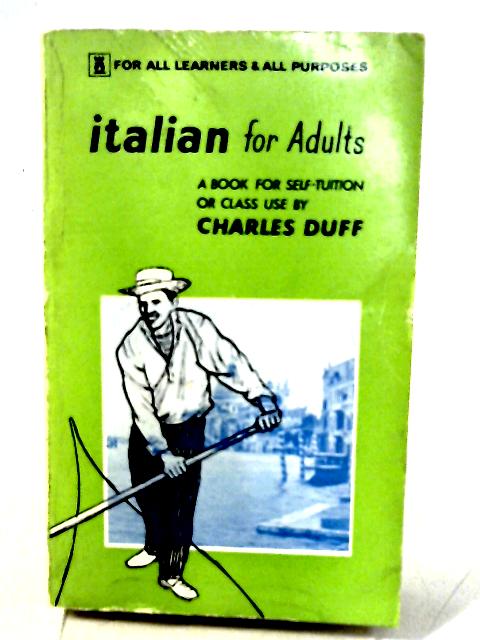 All Purposes Italian for Adults By Charles Duff