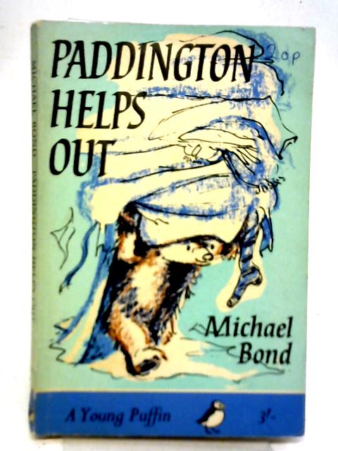 Paddington Helps Out By Michael Bond
