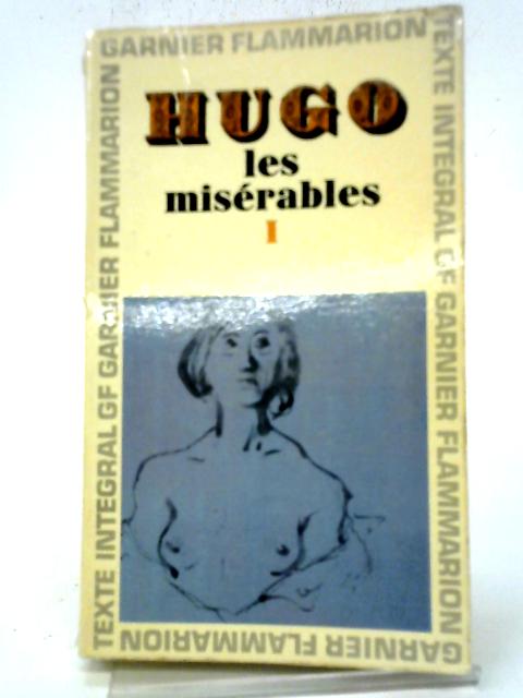 Les Miserables I By Victor Hugo