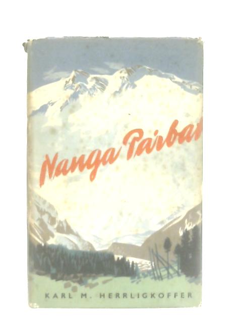 Nanga Parbat By Karl M. Herrligkoffer