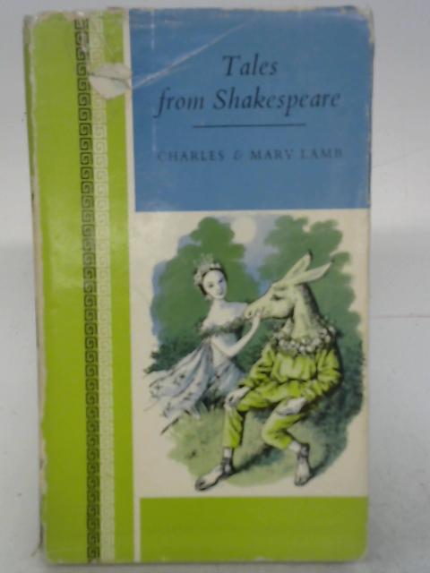 Tales From Shakespeare By Charles Lamb