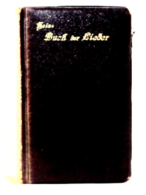 Buch der Lieder By Heinrich Heine
