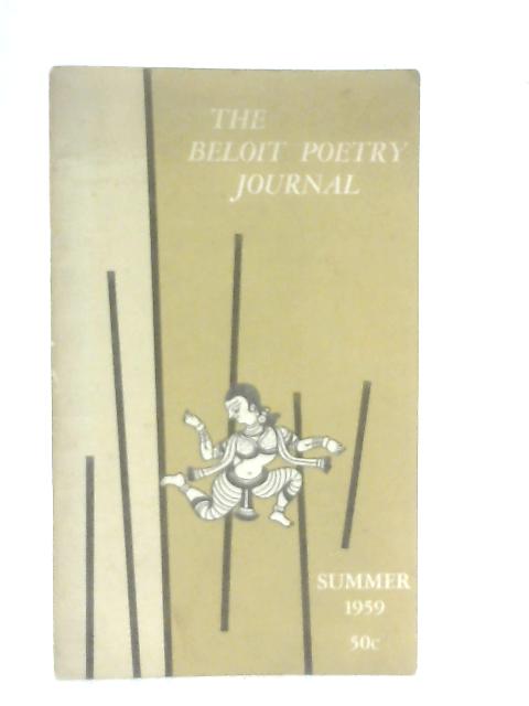 The Beloit Poetry Journal Volume 9 Number 4 Summer 1959 By Various