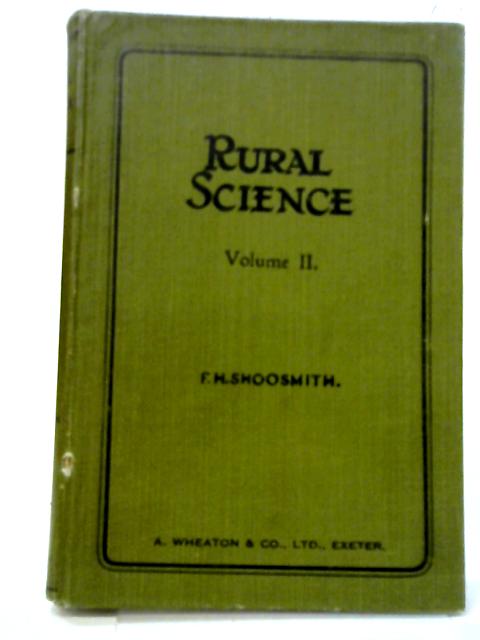 Rural Science - Volume II von F H Shoosmith