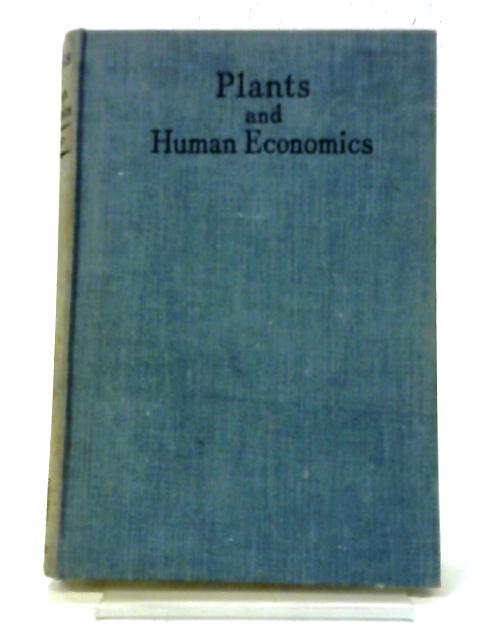 Plants and Human Economics By Ronald Good