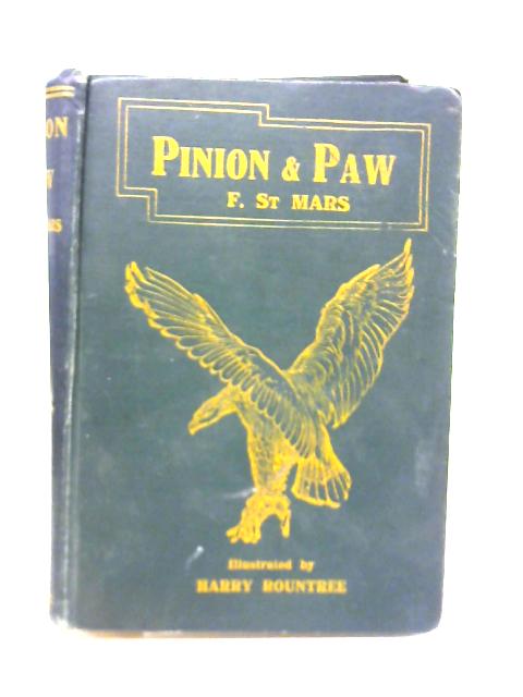 Pinion And Paw By Mars F. St